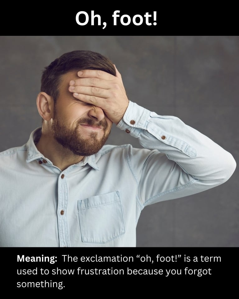 Oh, foot!
