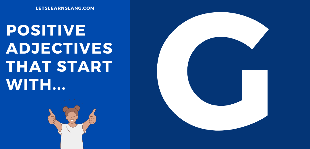 positive adjectives that start with g