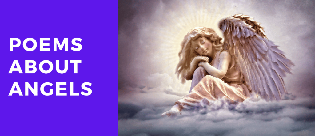 5 Poems About Angels That Will Leave You In Awe Of The Divine Lets Poem About Angels 1024x444