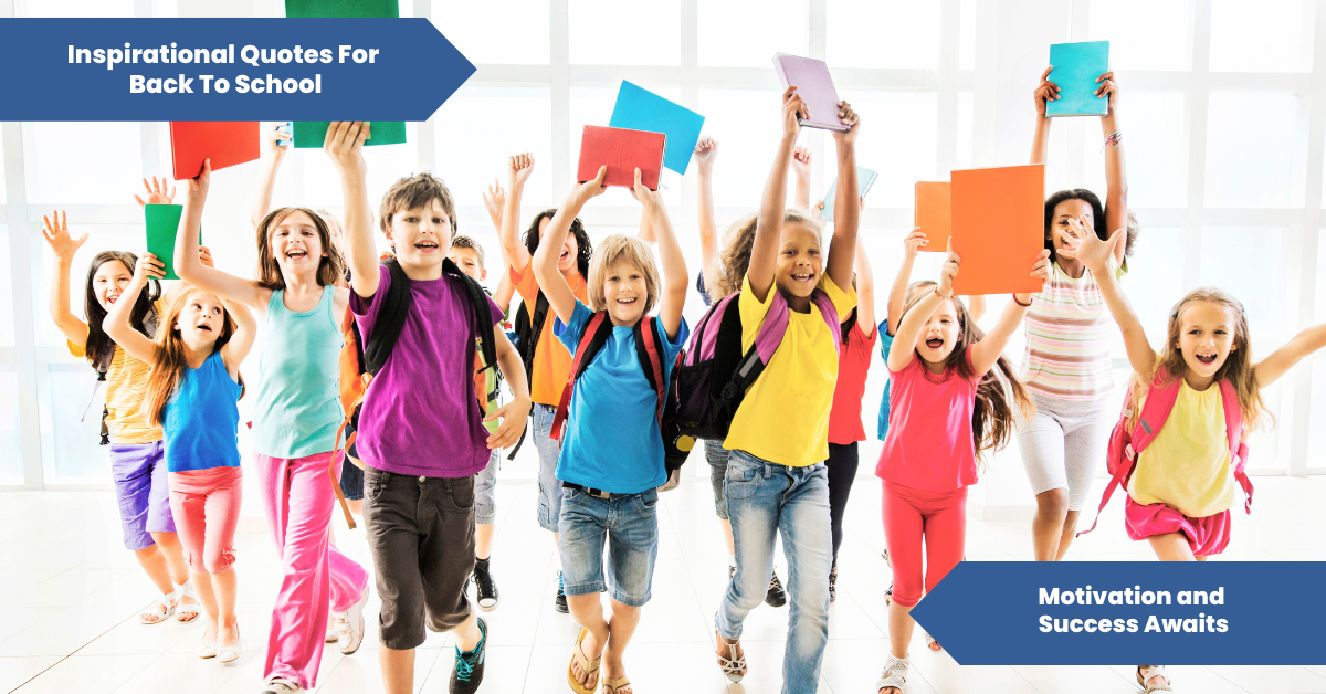Inspirational Quotes For Back To School