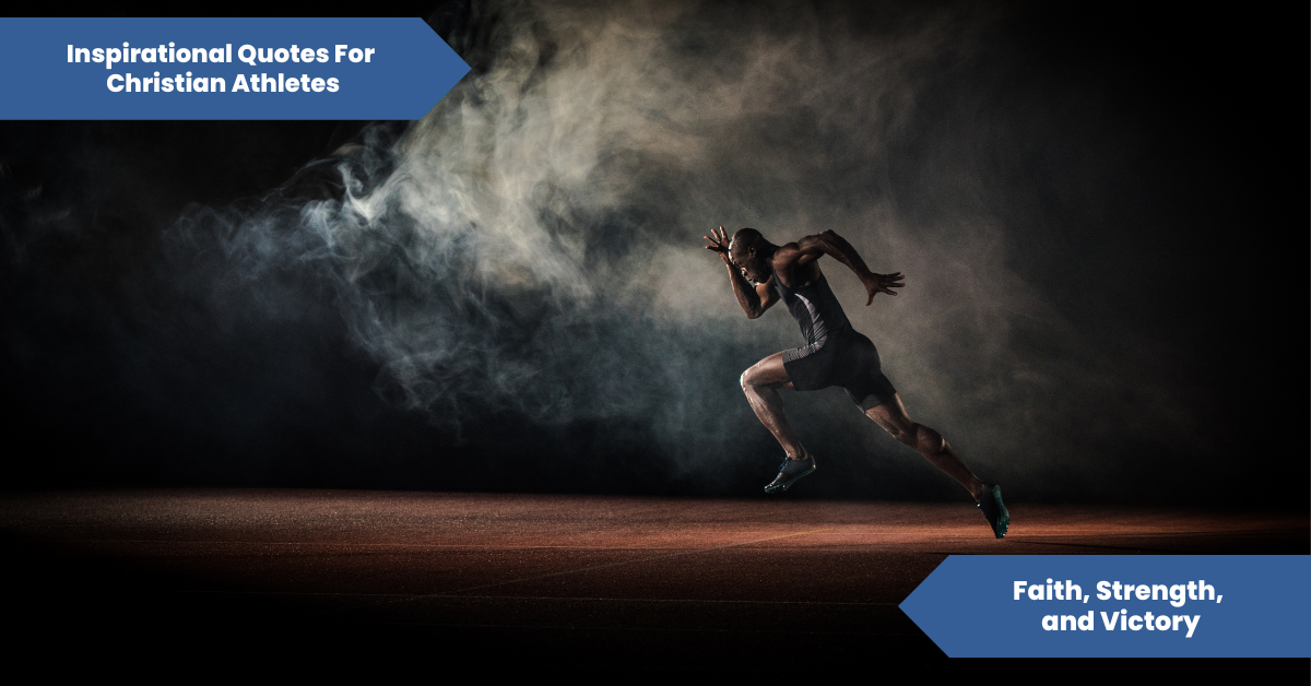 Inspirational Quotes For Christian Athletes