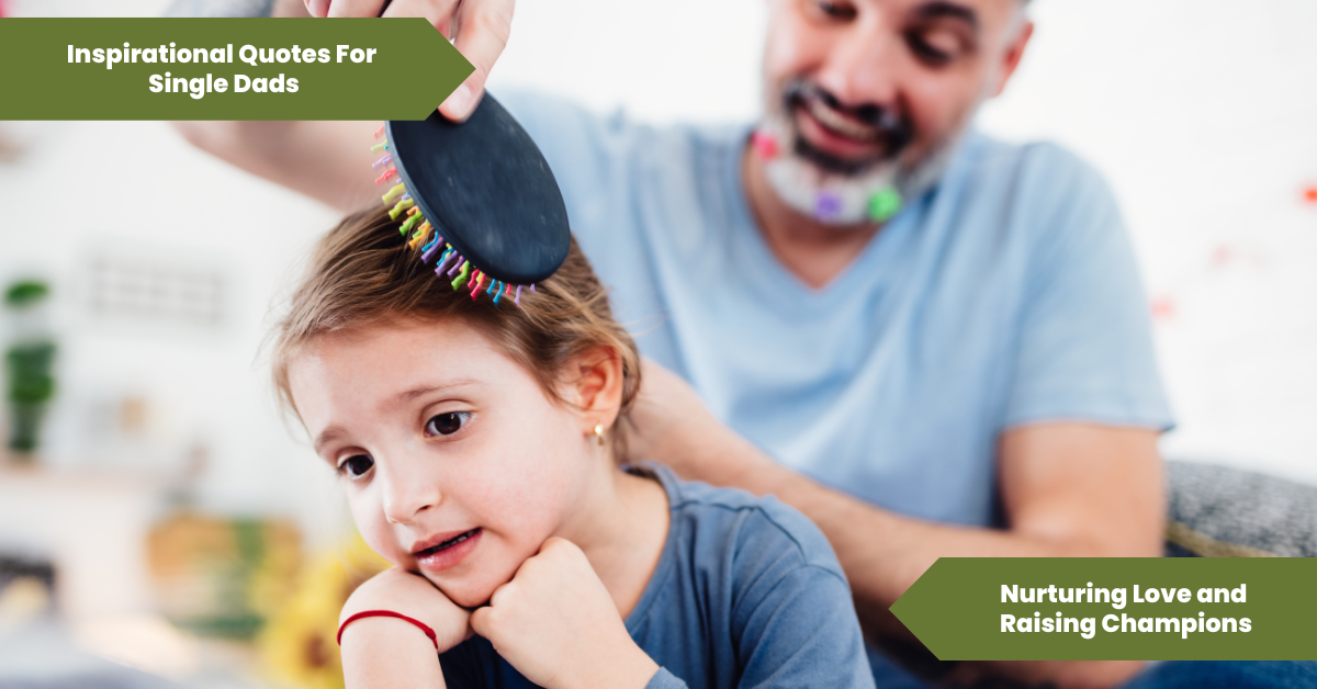 Inspirational Quotes For Single Dads