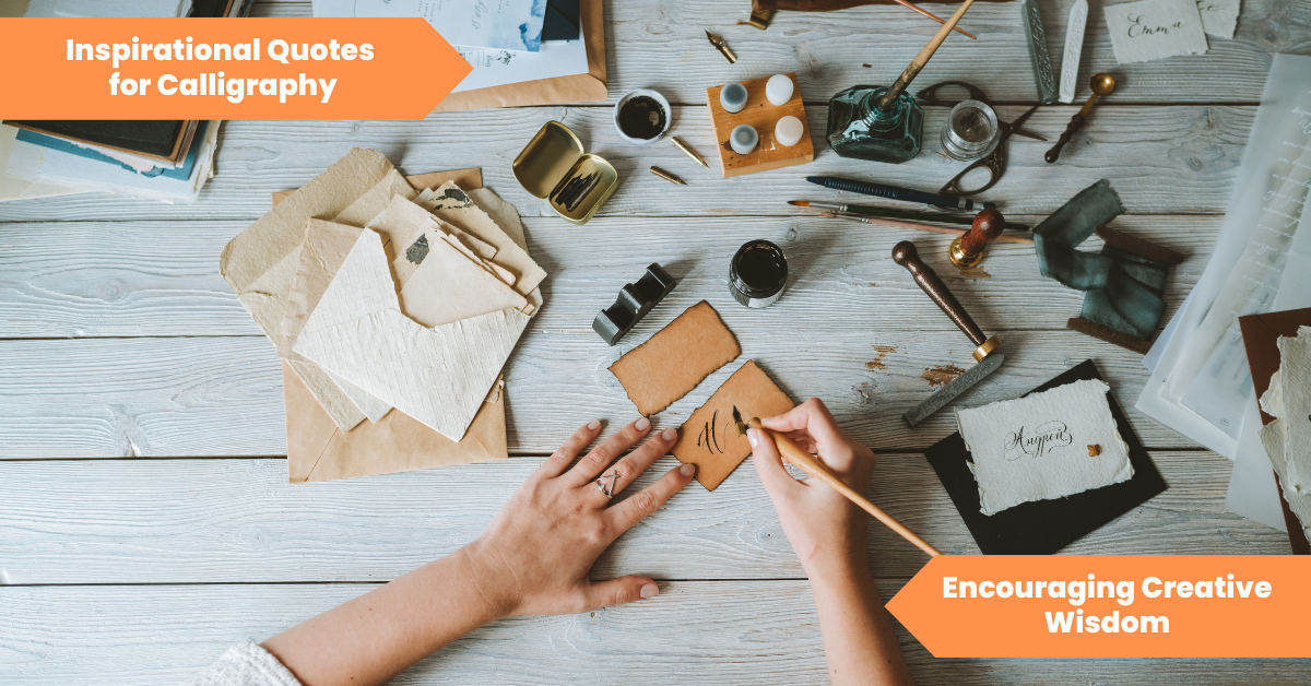 inspirational quotes for Calligraphy