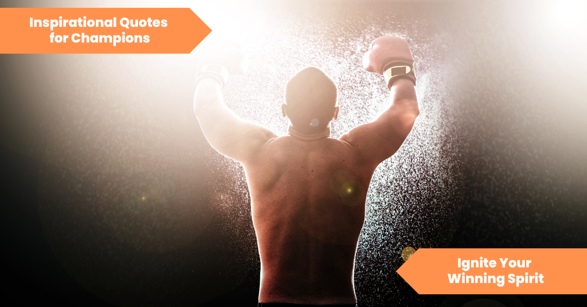inspirational quotes for Champions