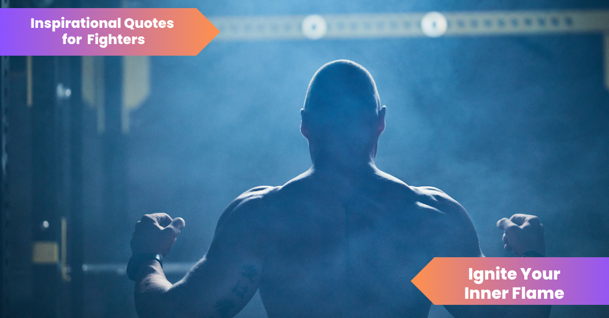 inspirational quotes for Fighters