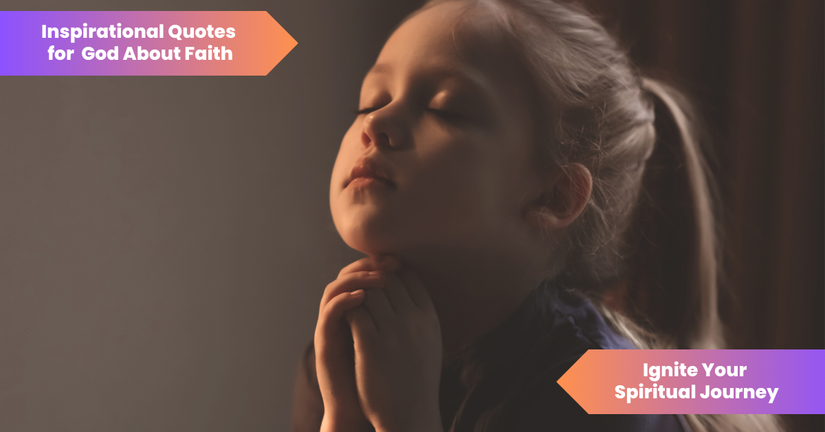 inspirational quotes for God About Faith
