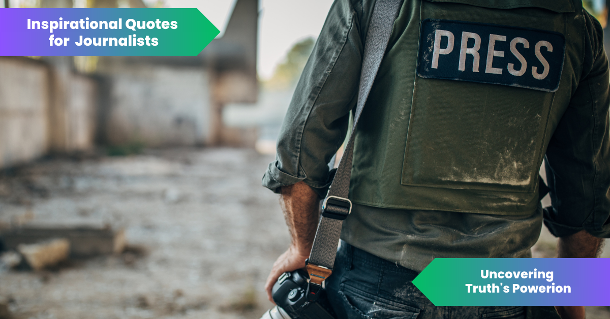 inspirational quotes for Journalists