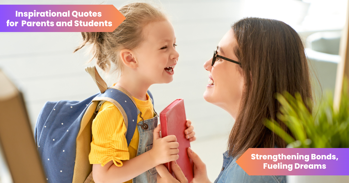 inspirational quotes for Parents and Students