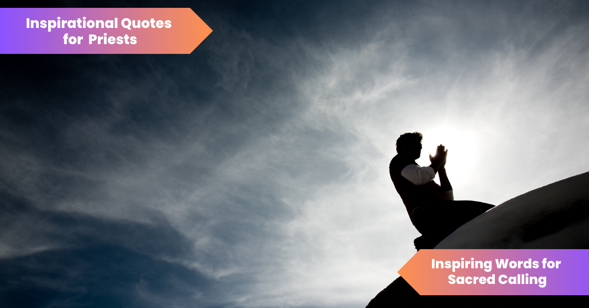inspirational quotes for Priests