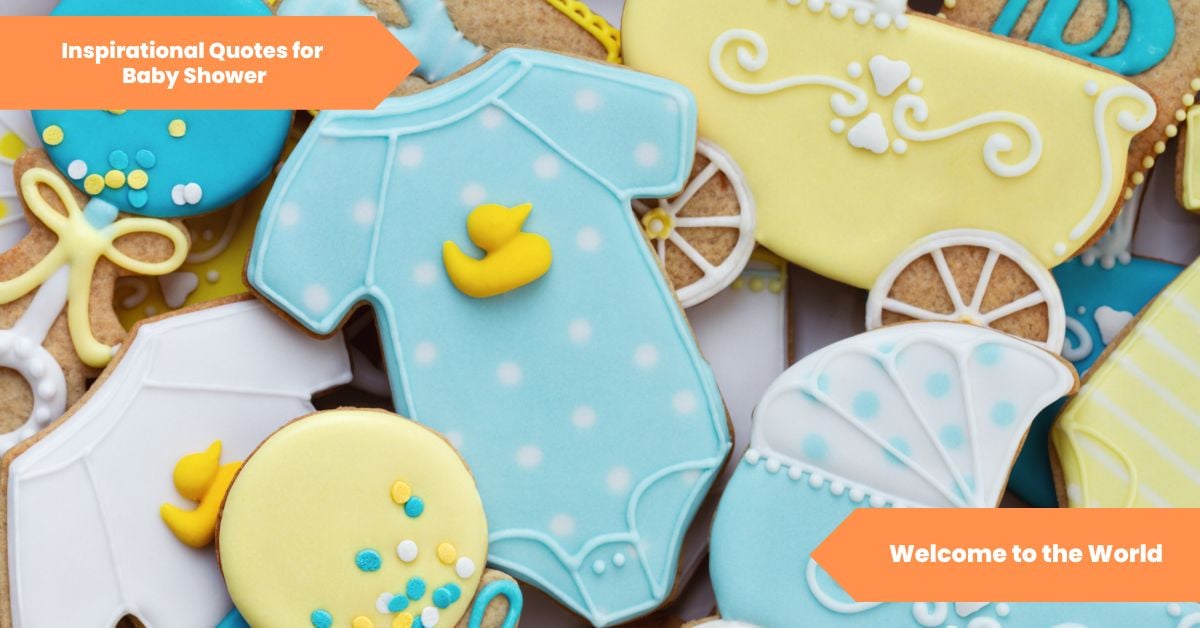 Inspirational Quotes for Baby Shower Welcome to the World