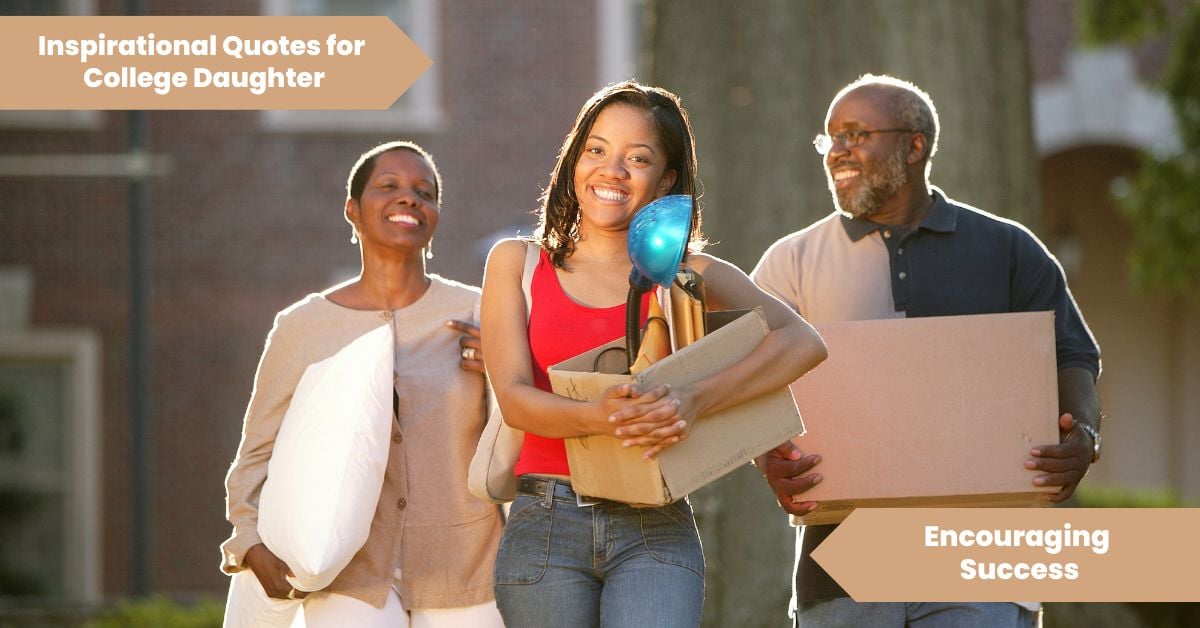 Inspirational Quotes for College Daughter_ Encouraging Success