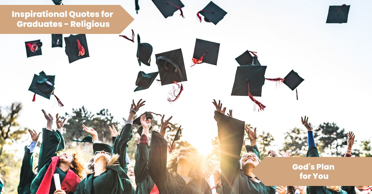 Inspirational Quotes for Graduates - Religious_ God's Plan for You