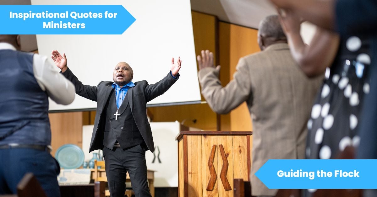 Inspirational Quotes for Ministers Guiding the Flock