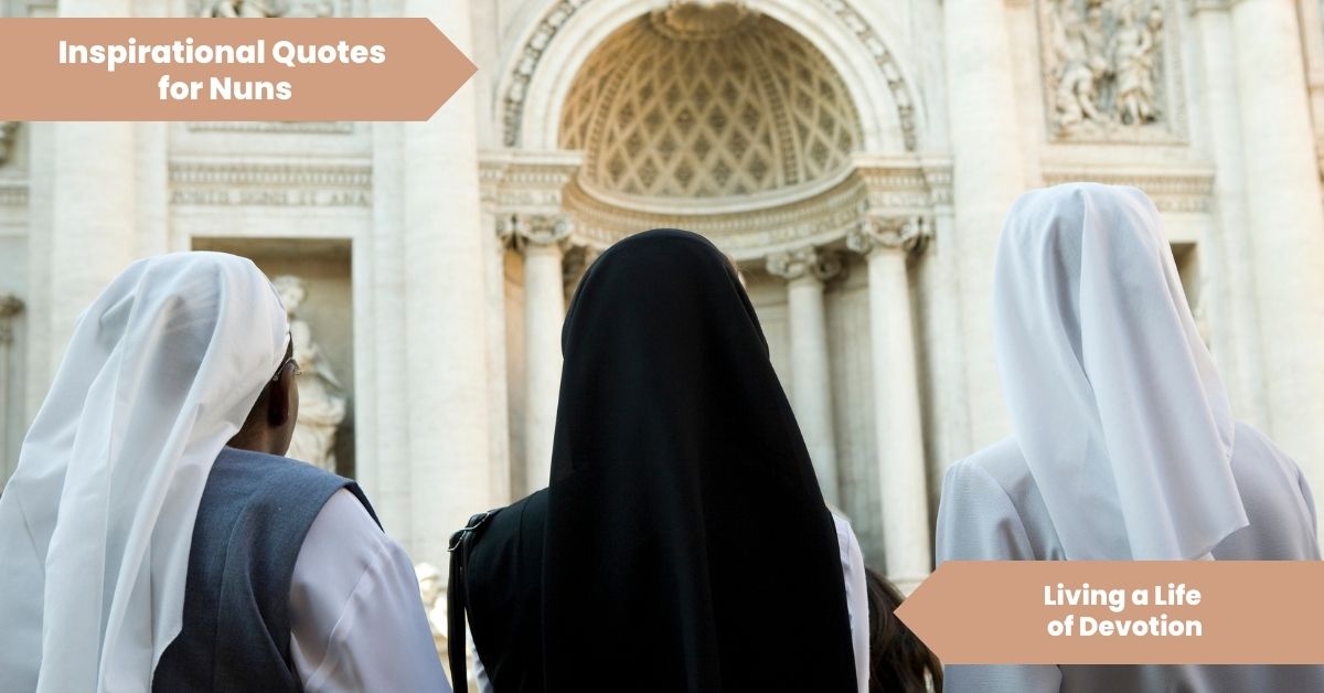 nspirational Quotes for Nuns_ Living a Life of Devotion