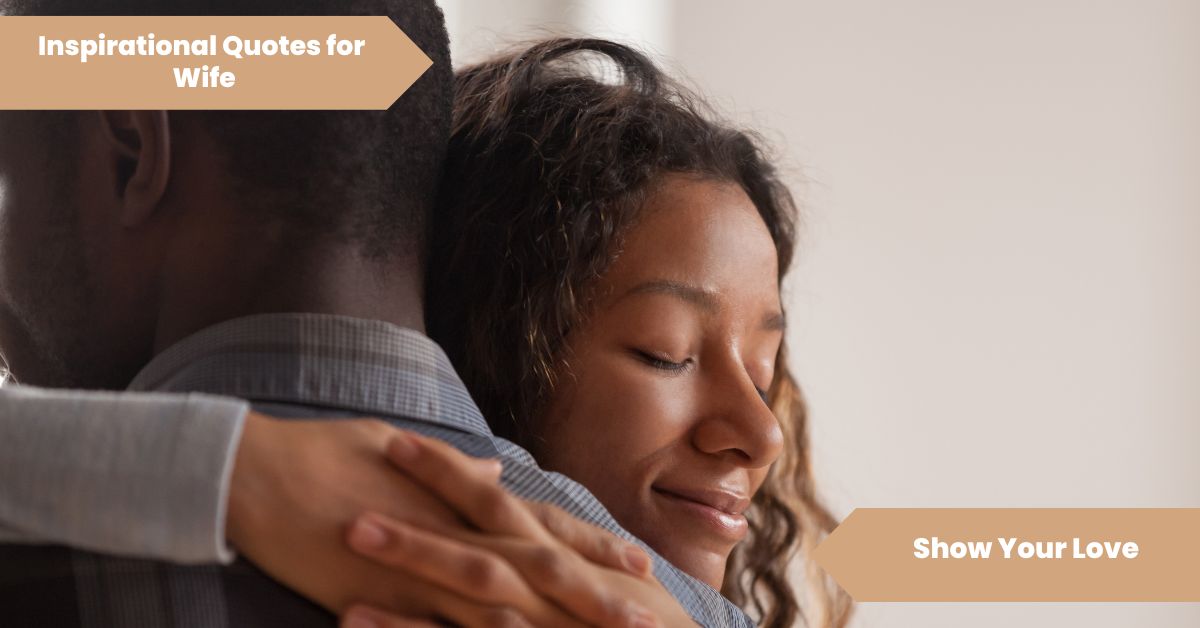 Inspirational Quotes for a Wife Show Your Love