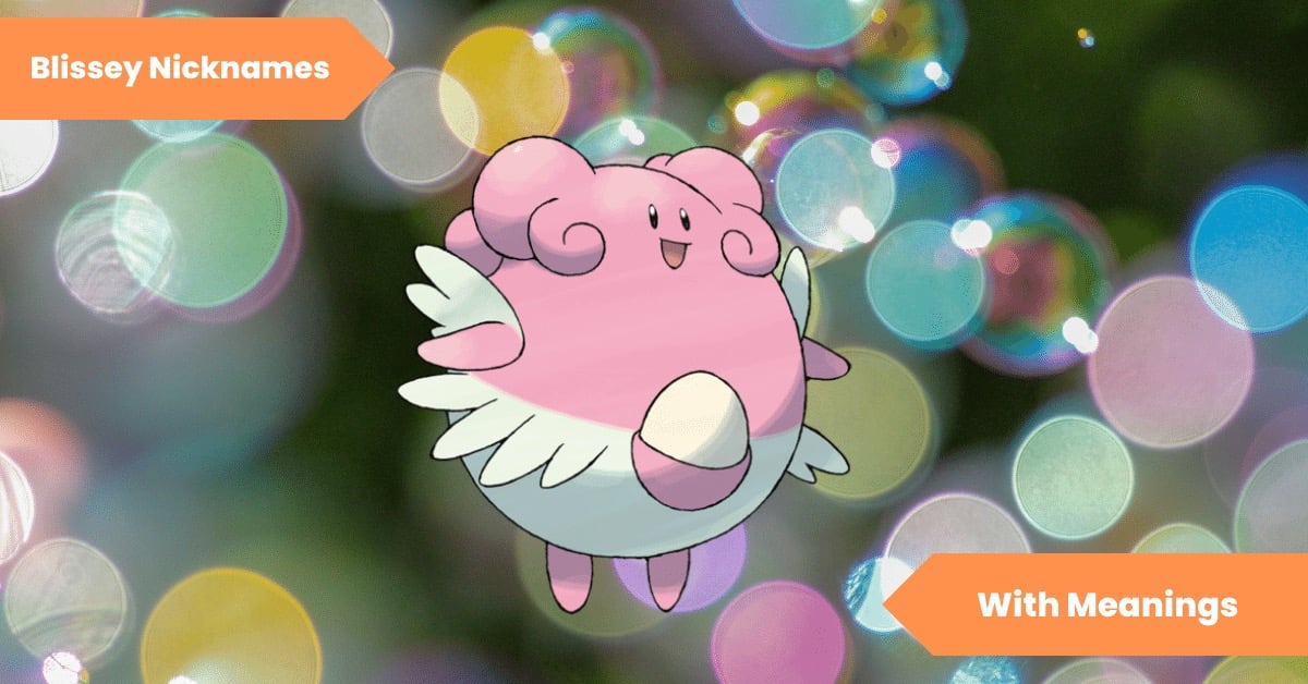 Blissey Nicknames