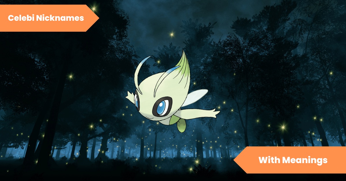 Celebi Nicknames