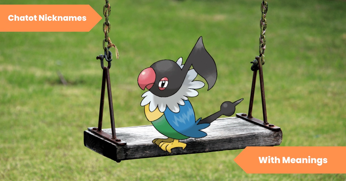 Chatot Nicknames
