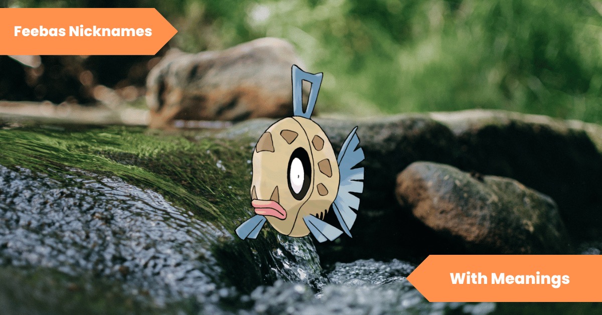 Feebas Nicknames