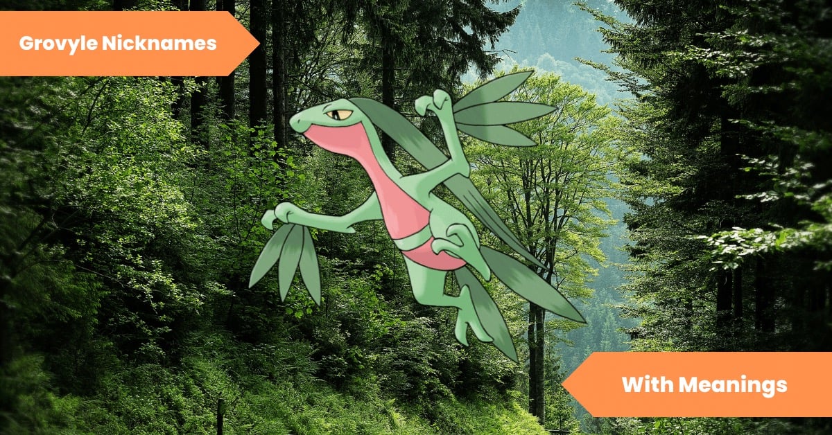 Grovyle Nicknames