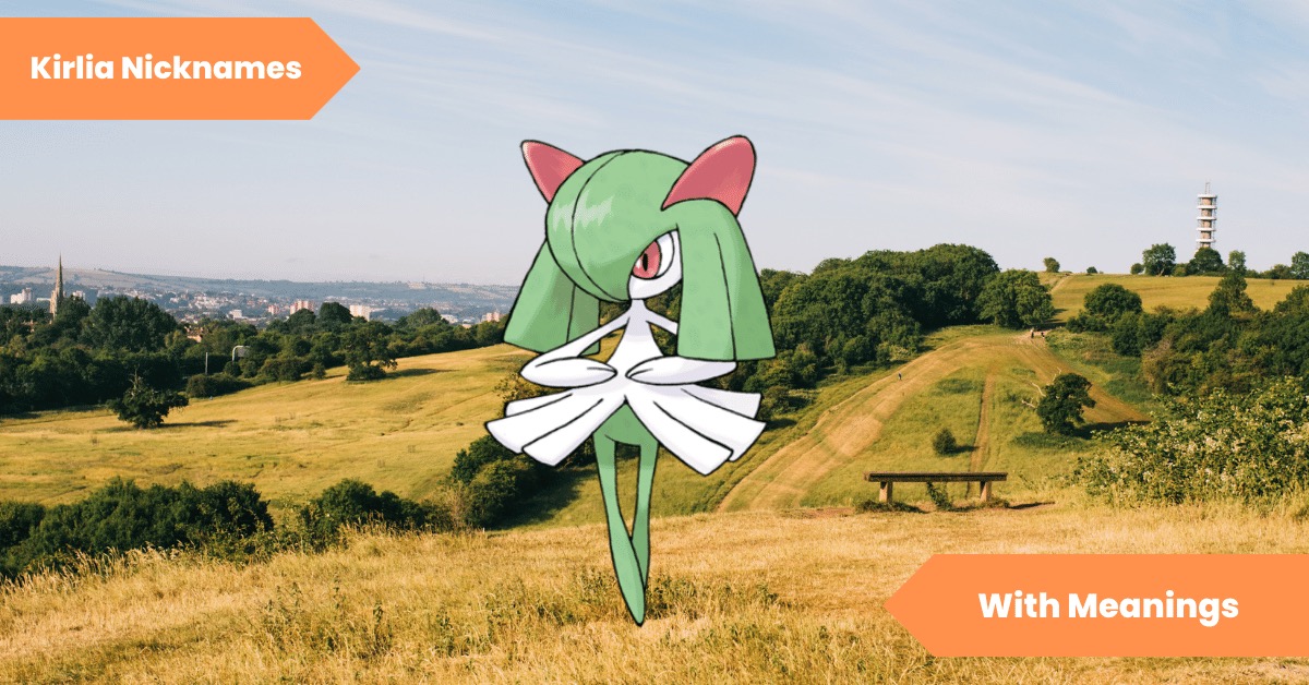 Kirlia Nicknames