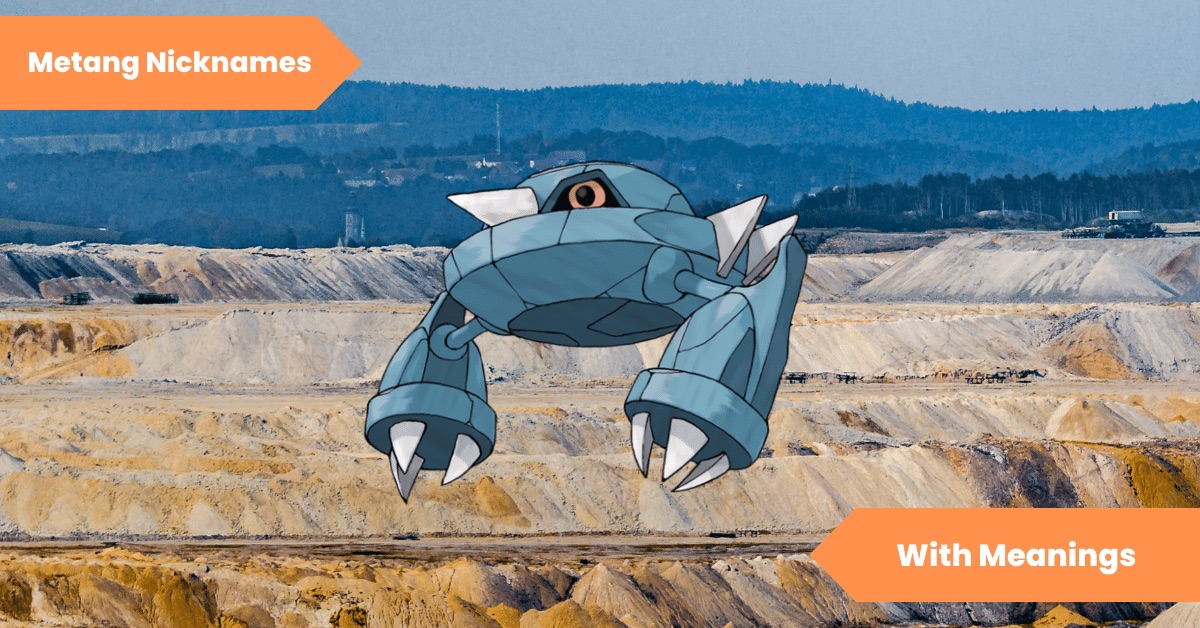 Metang Nicknames