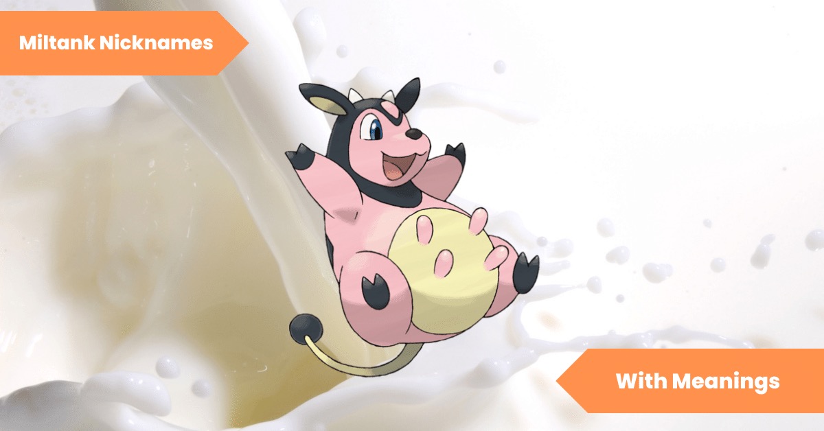 Miltank Nicknames