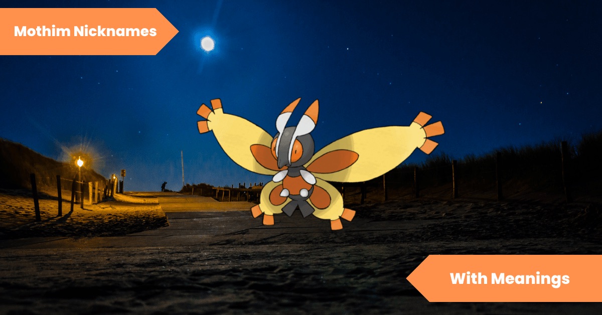 Mothim Nicknames