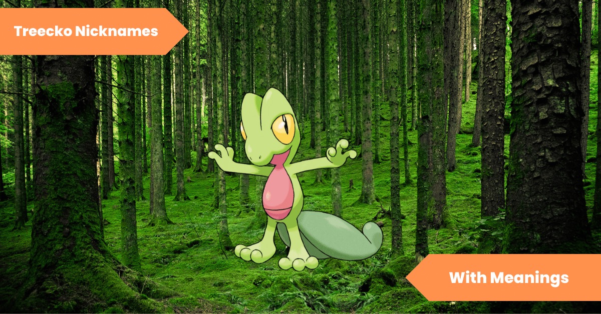 Treecko Nicknames