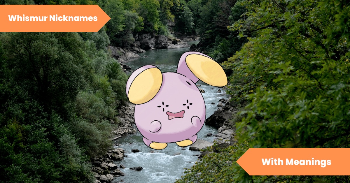 Whismur Nicknames