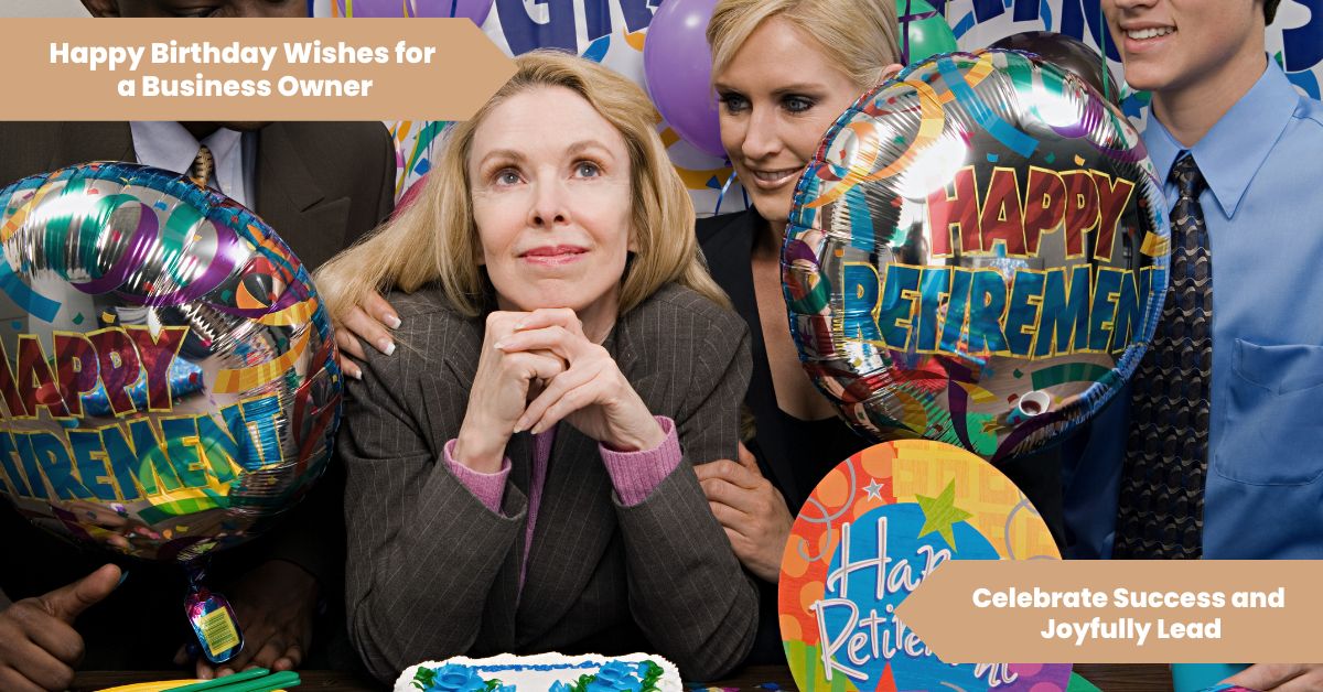 101 Happy Birthday Wishes for a Business Owner_ Celebrate Success and Joyfully Lead