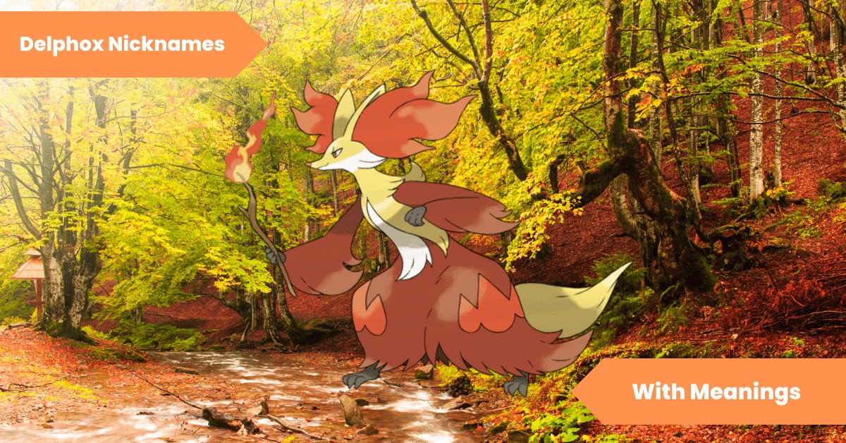 Delphox Nicknames