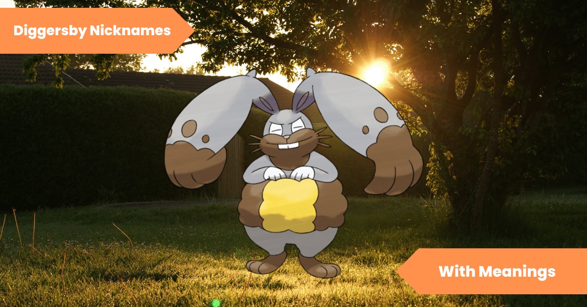 Diggersby Nicknames