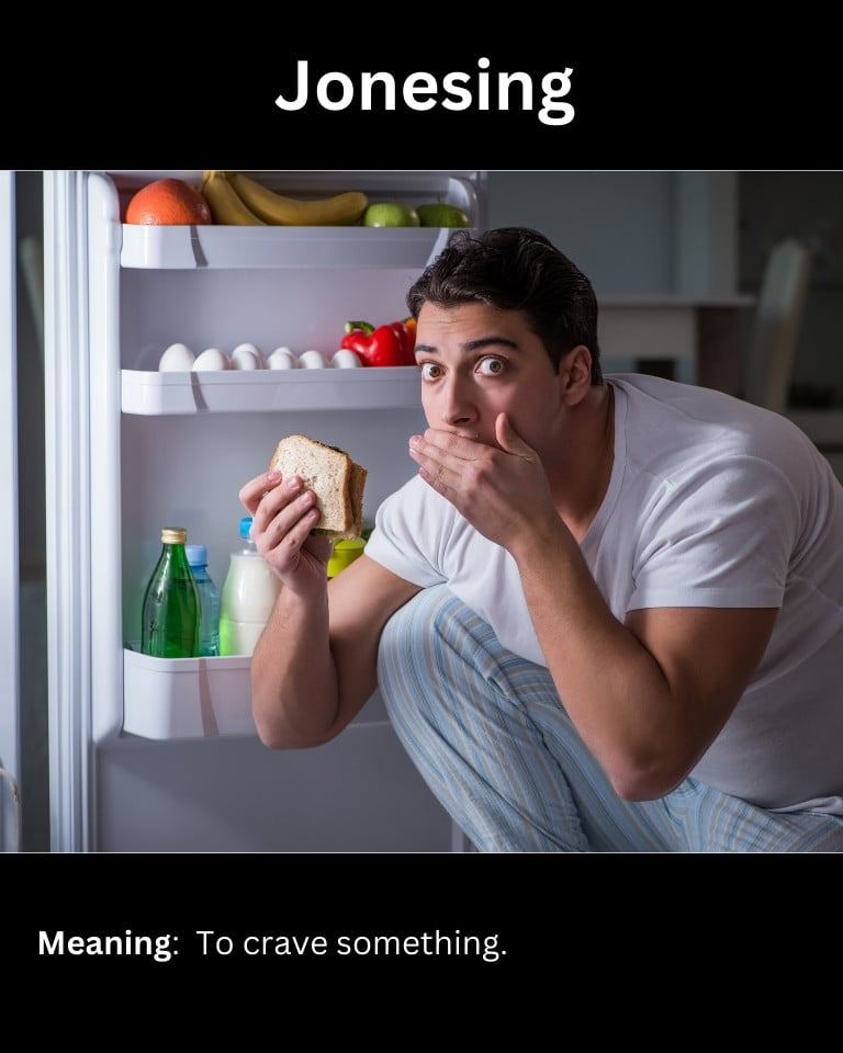 Jonesing