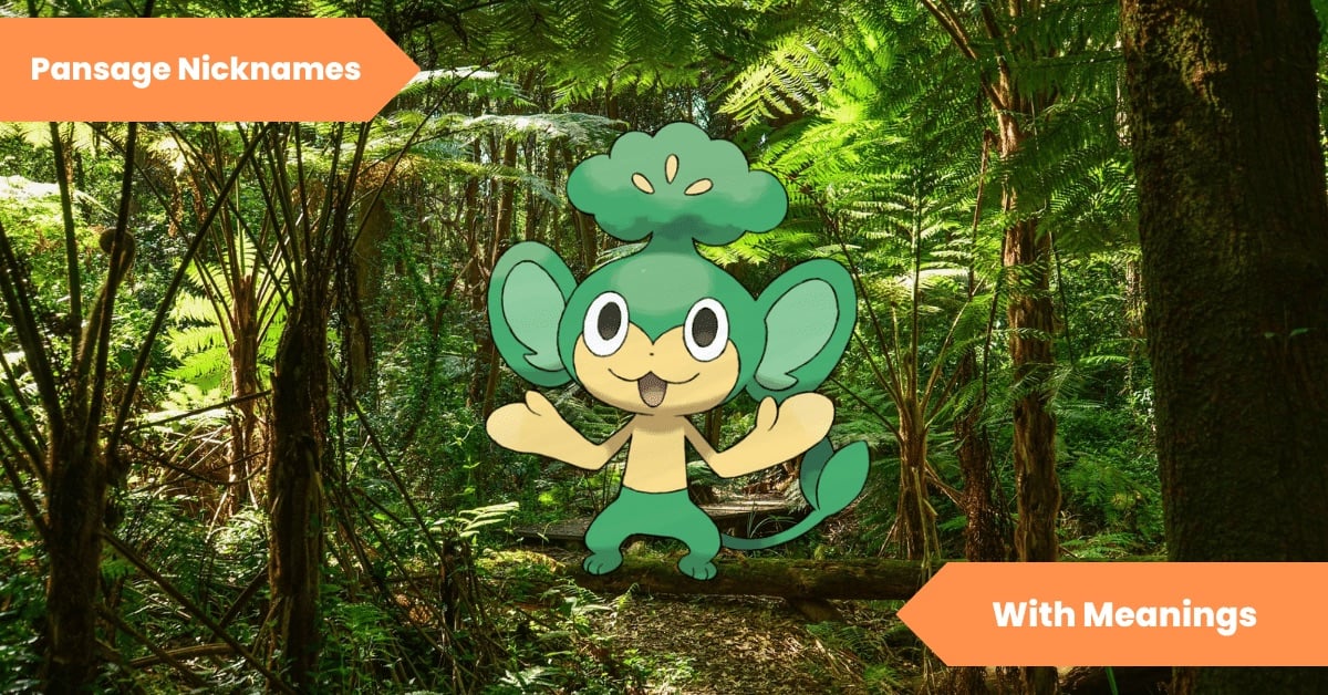 Pansage Nicknames