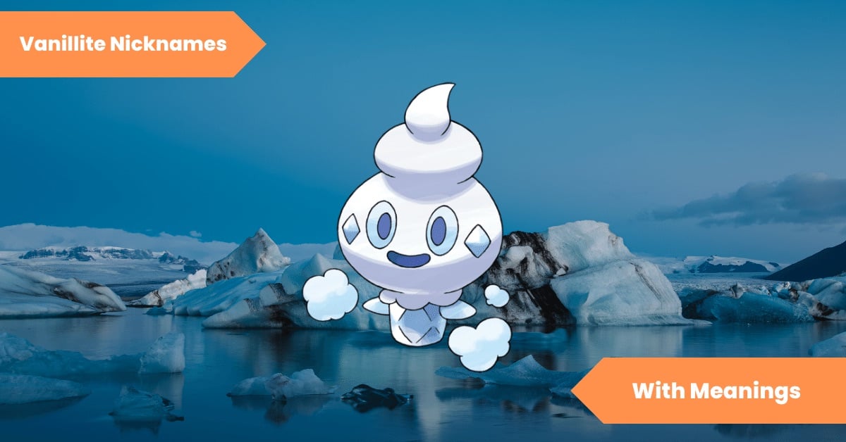 Vanillite Nicknames