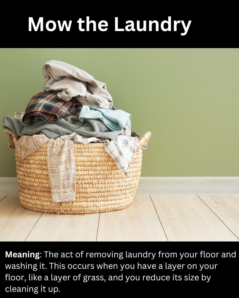 Mow the Laundry