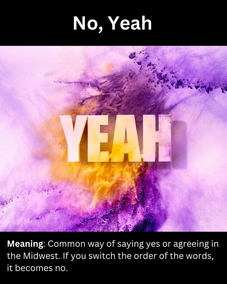 No, Yeah No, Yeah