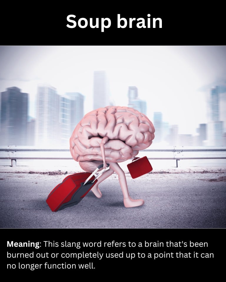 Soup brain Soup brain
