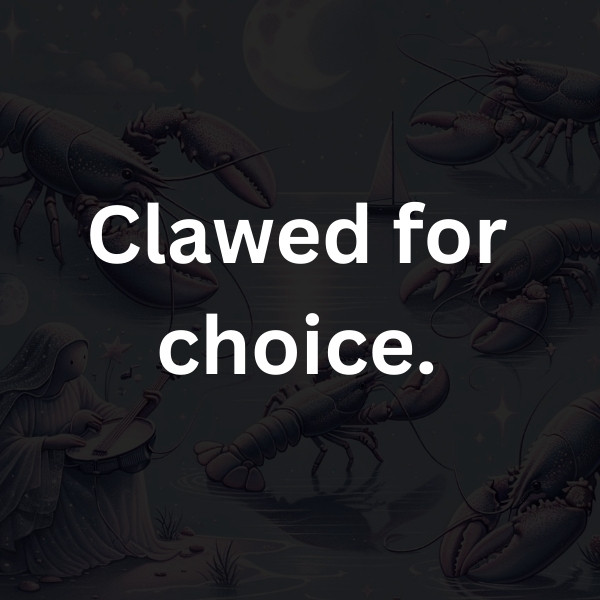 Clawed for choice