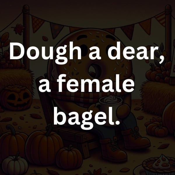 Dough a dear, a female bagel