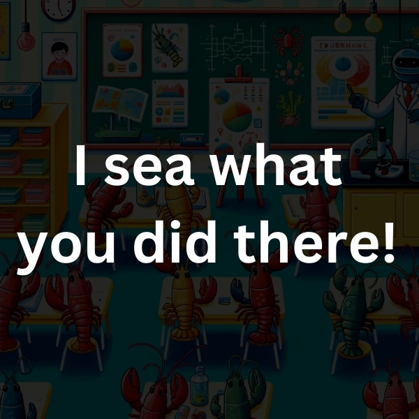 I sea what you did there!