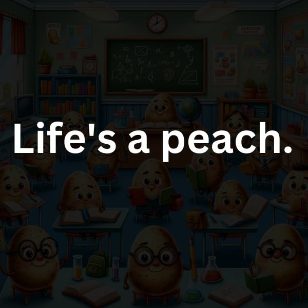 Life's a peach