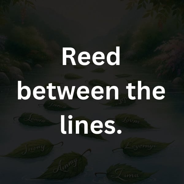 Reed between the lines