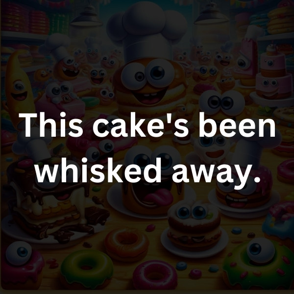 This cake's been whisked away
