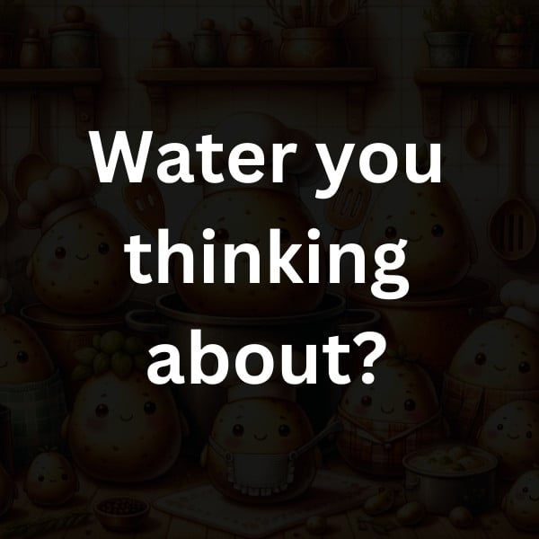 Water you thinking about