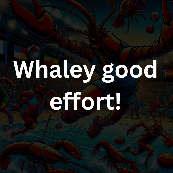 Whaley good effort!