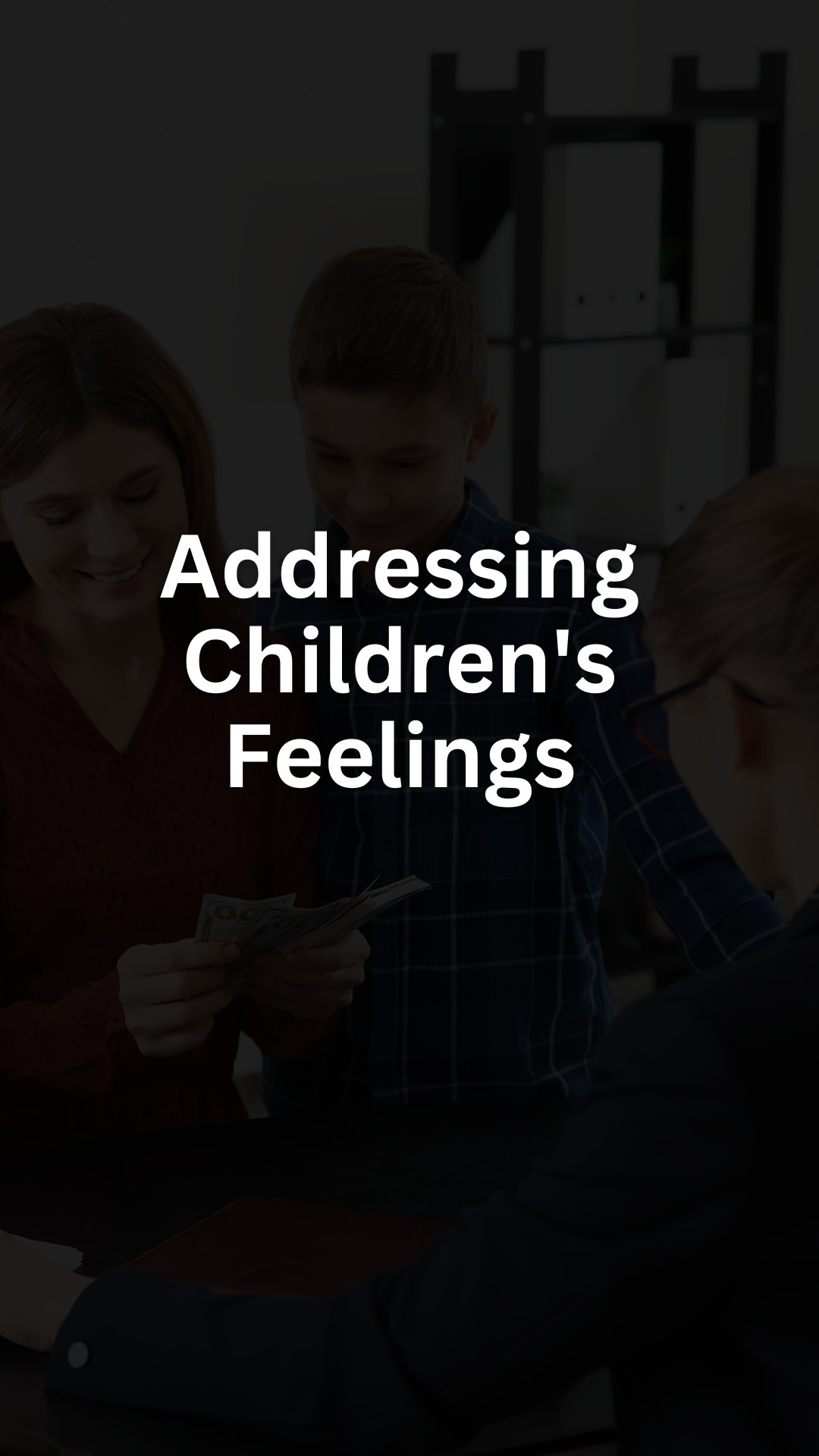 Addressing Children's Feelings