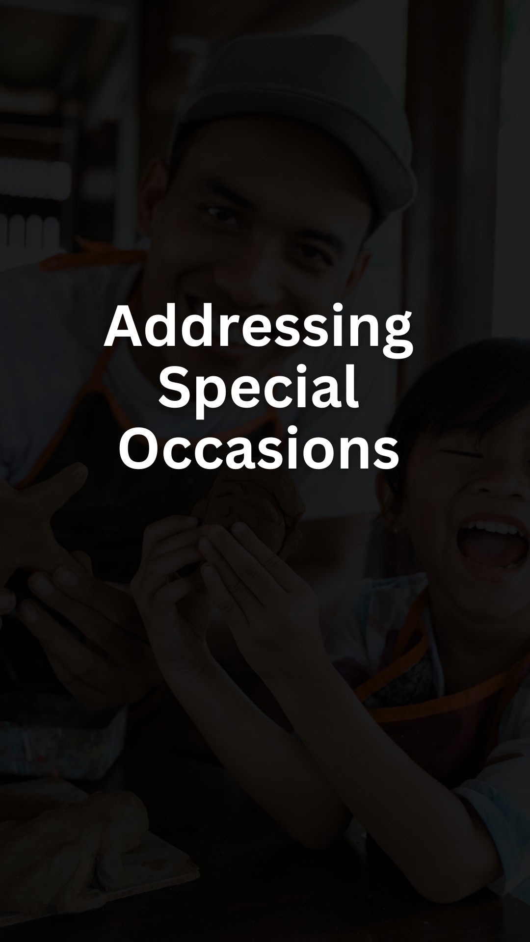 Addressing Special Occasions