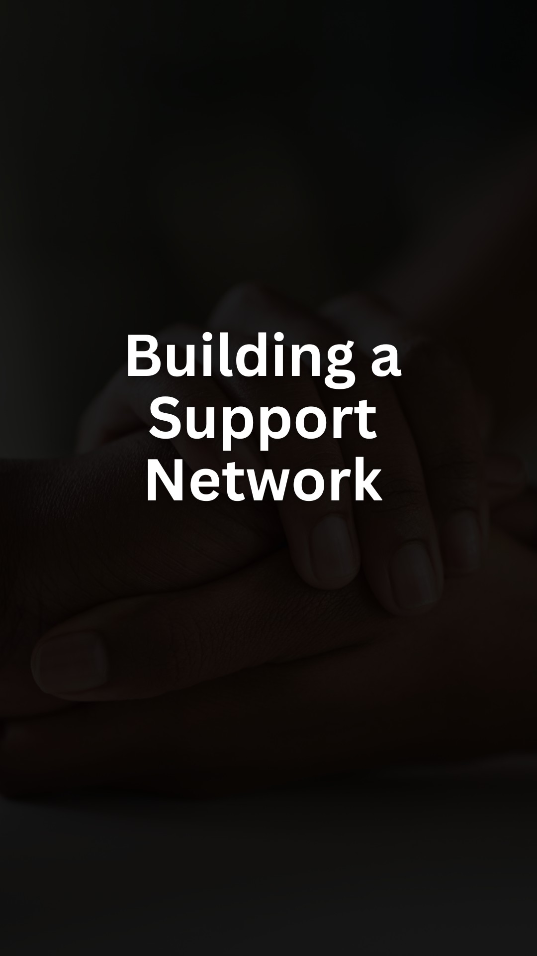 Building a Support Network